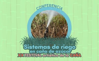 Sistemas de riego en caña de azúcar XXFAC